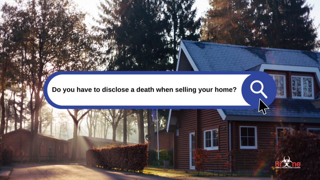 Disclosing death when selling your home