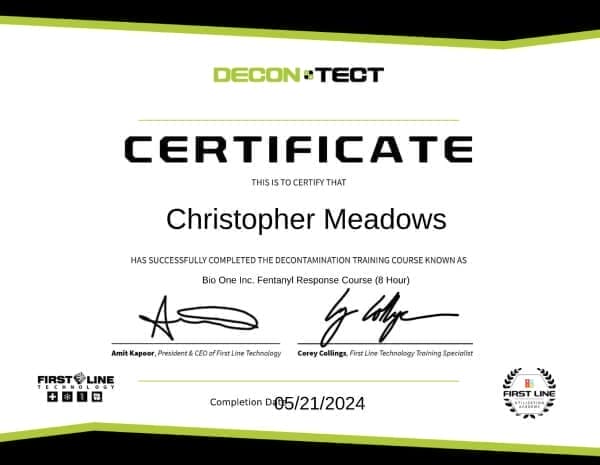 Chris Meadows, President and Owner, Bio-One of Omaha has obtained certificates for the services offered.